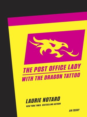 cover image of The Post Office Lady with the Dragon Tattoo